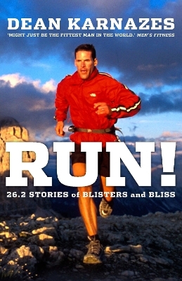 Run! - Dean Karnazes