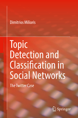 Topic Detection and Classification in Social Networks - Dimitrios Milioris