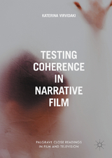 Testing Coherence in Narrative Film - Katerina Virvidaki