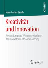 Kreativität und Innovation - Nora-Corina Jacob