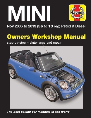 MINI Petrol & Diesel (Nov 06 - 13) Haynes Repair Manual -  Haynes Publishing