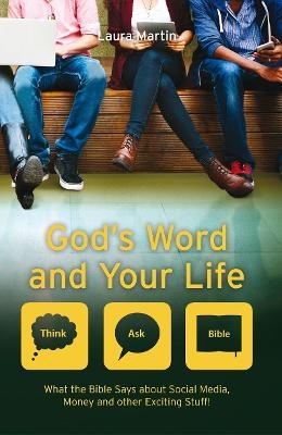God's Word And Your Life - Laura Martin