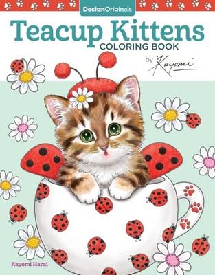 Teacup Kittens Coloring Book - Kayomi Harai