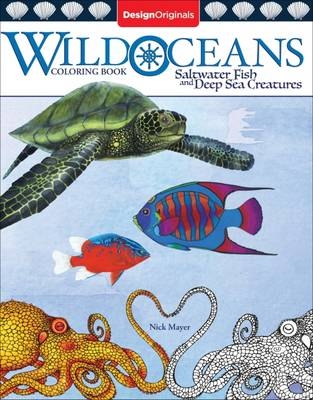 Wild Oceans Coloring Book - Nick Mayer