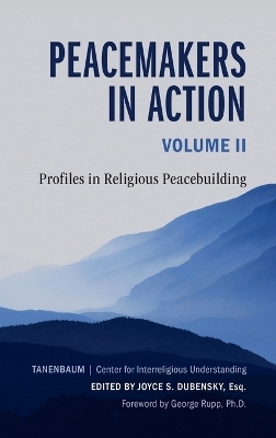 Peacemakers in Action: Volume 2 - 