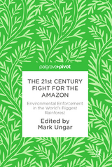 The 21st Century Fight for the Amazon - 