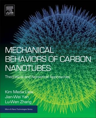 Mechanical Behaviors of Carbon Nanotubes - K.M. Liew, Yan Jianwei, Lu-Wen Zhang