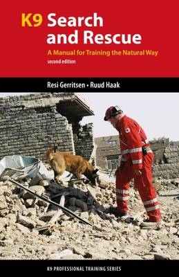 K9 Search and Rescue - Resi Gerritsen, Ruud Haak