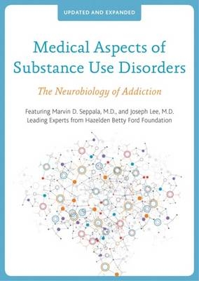 Medical Aspects of Substance Use Disorders - Joseph Lee, Marvin D. Seppala