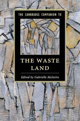 The Cambridge Companion to The Waste Land - 