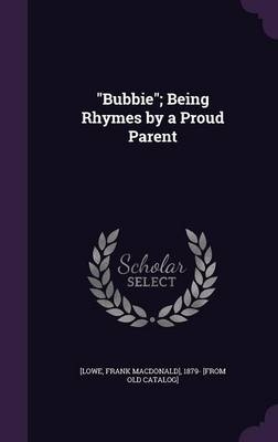 "Bubbie"; Being Rhymes by a Proud Parent - 