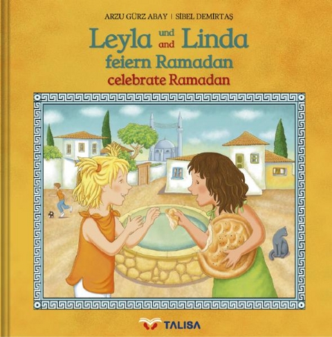 Leyla und Linda feiern Ramadan (D/E) - Arzu Gürz Abay