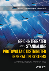 Grid-Integrated and Standalone Photovoltaic Distributed Generation Systems - Bo Zhao, Caisheng Wang, Xuesong Zhang