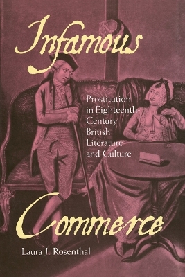 Infamous Commerce - Laura J. Rosenthal