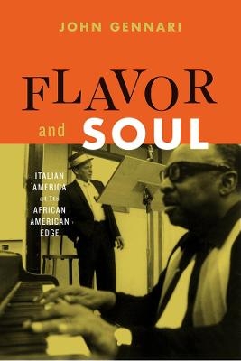 Flavor and Soul - John Gennari