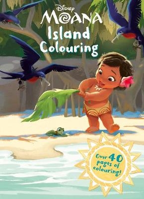 Disney Moana Island Colouring -  Parragon Books Ltd