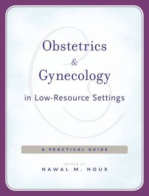 Obstetrics and Gynecology in Low-Resource Settings - 
