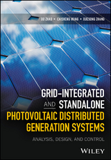 Grid-Integrated and Standalone Photovoltaic Distributed Generation Systems -  Caisheng Wang,  Xuesong Zhang,  Bo Zhao