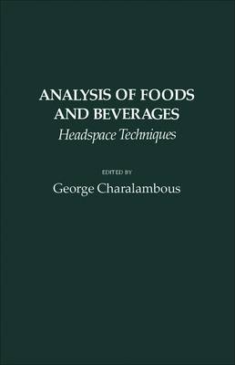 Analysis of Foods and Beverages - George Charalambous