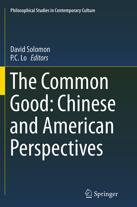 The Common Good: Chinese and American Perspectives - 