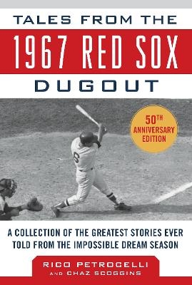 Tales from the 1967 Red Sox - Rico Petrocelli, Chaz Scoggins