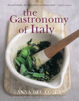 Gastronomy of Italy - Anna Del Conte