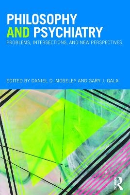 Philosophy and Psychiatry - 