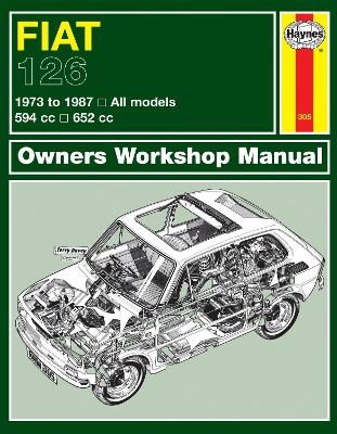 Fiat 126 (73 - 87) Haynes Repair Manual -  Haynes Publishing