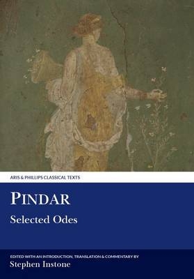 Pindar: Selected Odes - Stephen Instone