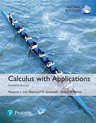 Calculus with Applications, Global Edition -- MyLab Math with Pearson eText - Margaret Lial, Raymond Greenwell, Nathan Ritchey