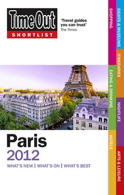 Time Out Shortlist Paris 2012 -  Time Out Guides Ltd.