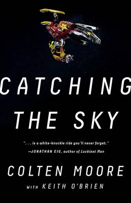 Catching the Sky - Colten Moore