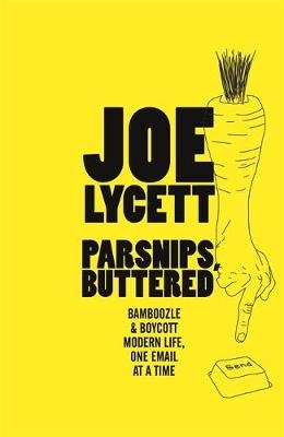 Parsnips, Buttered - Joe Lycett