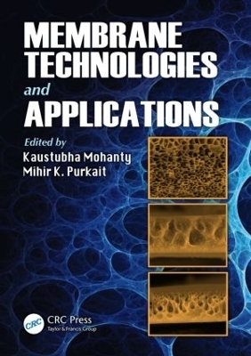 Membrane Technologies and Applications - 