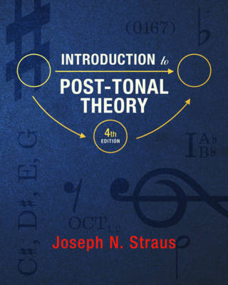 Introduction to Post-Tonal Theory - Joseph N. Straus