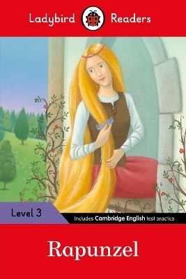Ladybird Readers Level 3 - Rapunzel (ELT Graded Reader) -  Ladybird