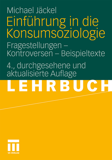 Einführung in die Konsumsoziologie - Michael Jäckel