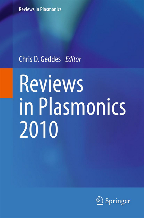 Reviews in Plasmonics 2010 - 