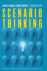 Scenario Thinking -  George Cairns,  George Wright