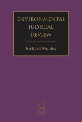 Environmental Judicial Review - R. J. Moules