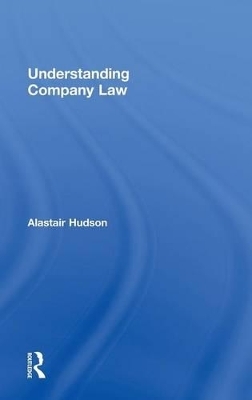 Understanding Company Law - Alastair Hudson