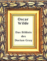 Das Bildnis des Dorian Gray - Oscar Wilde