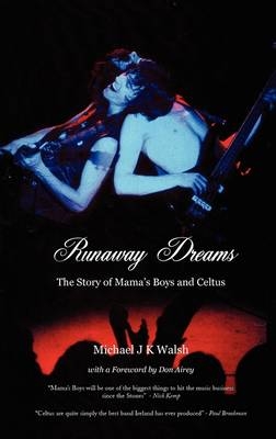 Runaway Dreams - Michael J K Walsh