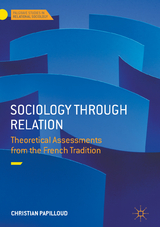 Sociology through Relation - Christian Papilloud