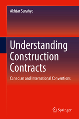 Understanding Construction Contracts -  Akhtar Surahyo