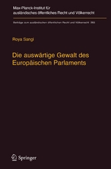 Die auswärtige Gewalt des Europäischen Parlaments - Roya Sangi