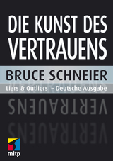 Die Kunst des Vertrauens -  Bruce Schneier