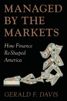Managed by the Markets - Gerald F. Davis