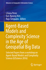 Agent-Based Models and Complexity Science in the Age of Geospatial Big Data - 