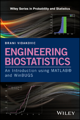 Engineering Biostatistics -  Brani Vidakovic